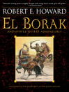 El Borak and Other Desert Adventures (eBook)